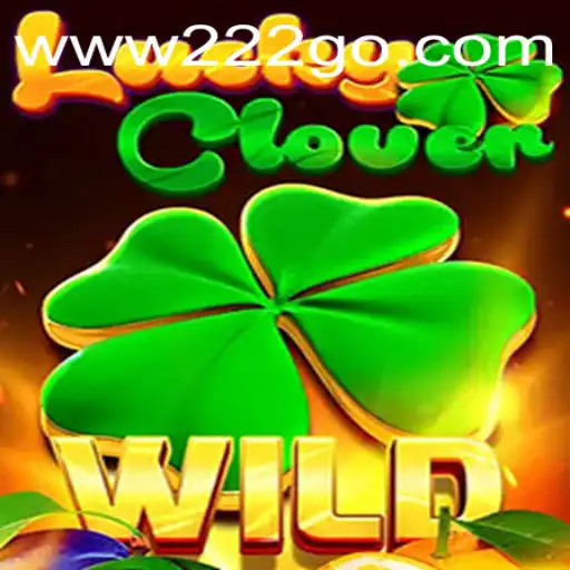 Descubra o Fascinante Mundo de LuckyClover no 222go.com